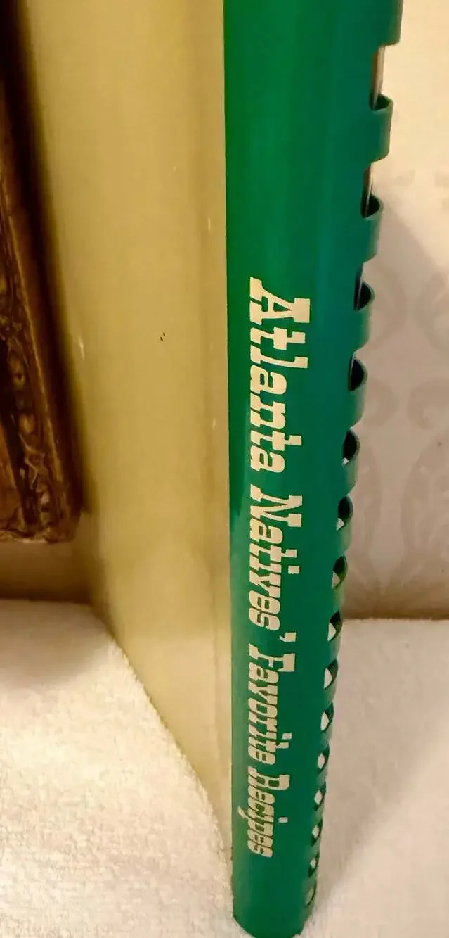Vintage Atlanta Natives’ Favorite Recipes Cookbook 1983 Southern Cooking